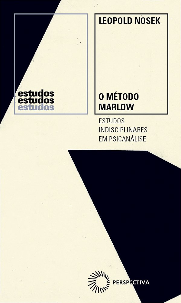 Livro O Método Marlow: Estudos Indisciplinares Em Psicanálise