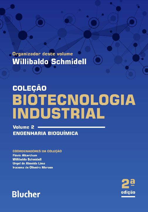 Livro Biotecnologia industrial: engenharia bioquímica (Vo...