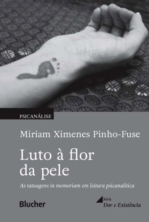 Livro Luto à flor da pele: tatuagens in memoriam em leitu...