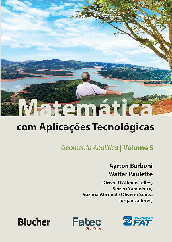 Livro Matemática com aplicações tecnológicas: geometria a...