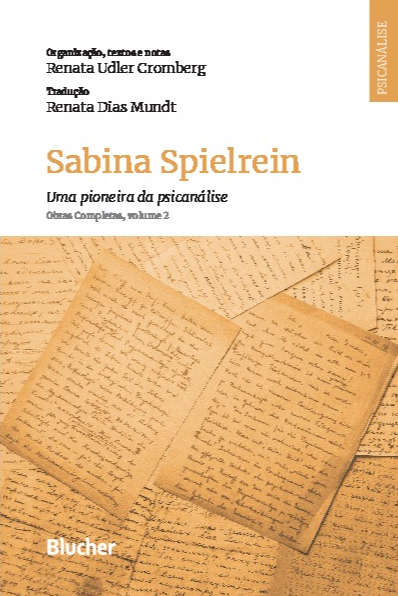 Livro Sabina Spielrein - Uma pioneira da psicanálise: obr...