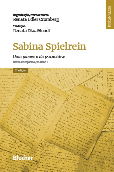 Livro Sabina Spielrein - Uma pioneira da psicanálise: obr...