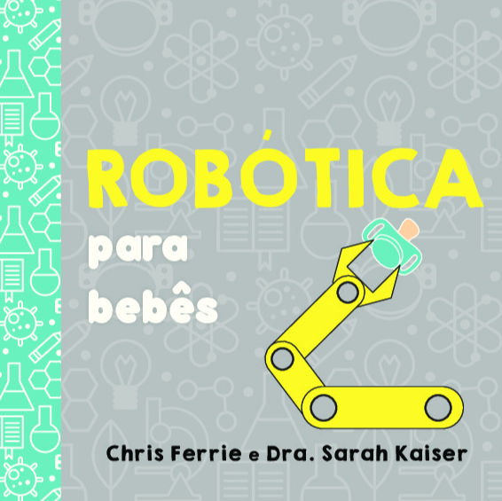 Livro Robótica para bebês