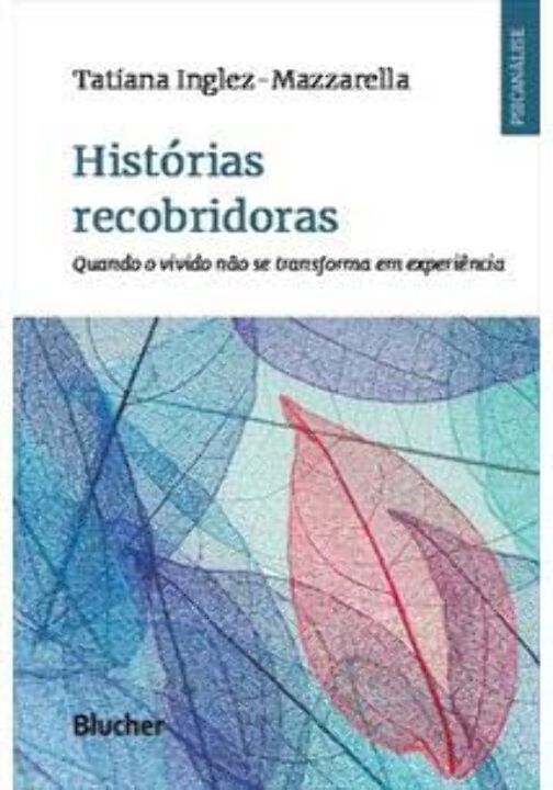 Livro Histórias recobridoras: quando o vivido não se tran...