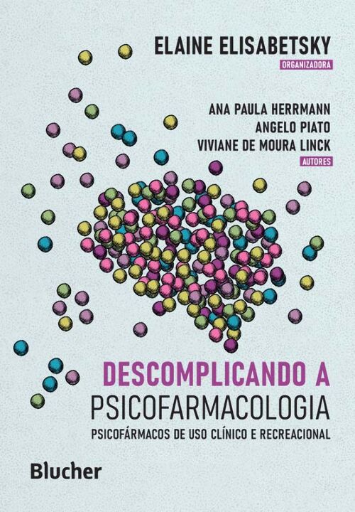 Livro Descomplicando a psicofarmacologia: psicofármacos d...