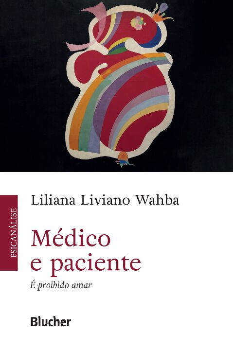 Livro Médico e paciente: É proibido amar