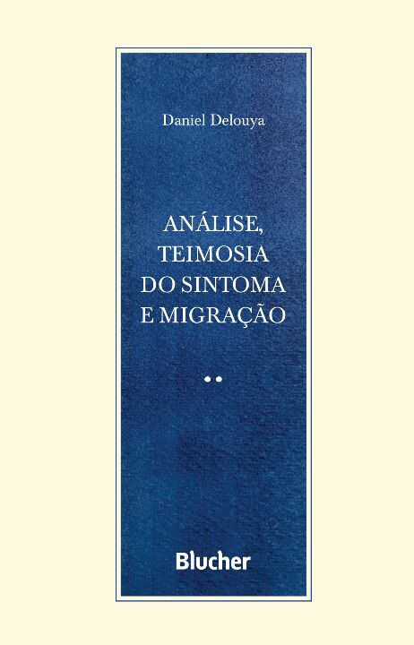 Livro Análise, teimosia do sintoma e migração