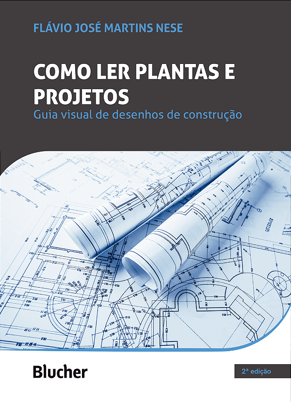 Livro Como ler plantas e projetos: guia visual de desenho...