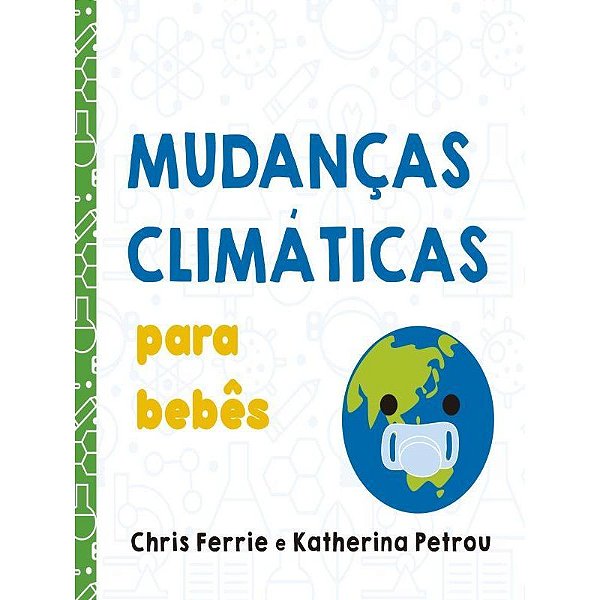 Livro Mudanças climáticas para bebês