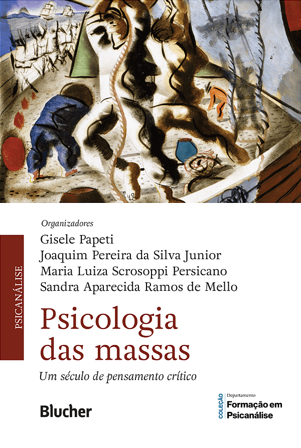 Livro Psicologia das massas: um século de pensamento crít...