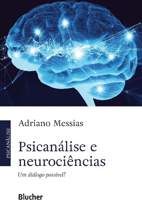 Livro Psicanálise e neurociências: um diálogo possível?