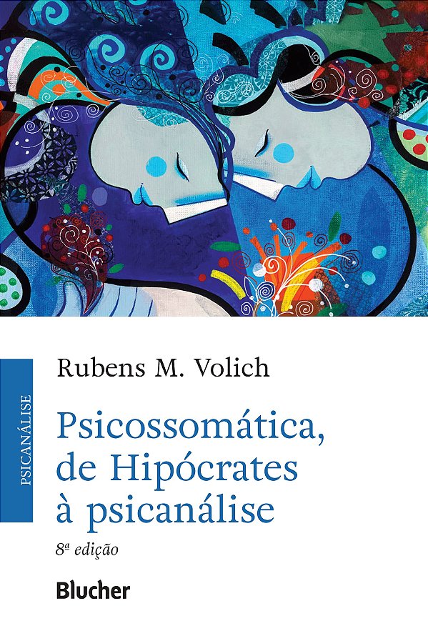 Livro Psicossomática, de Hipócrates à Psicanálise