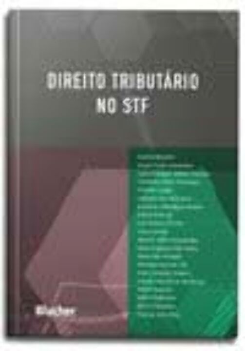 Direito Tributário no Stf - 01Ed/22