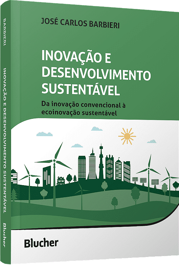 Livro Inovação e desenvolvimento sustentável: Da inovação...