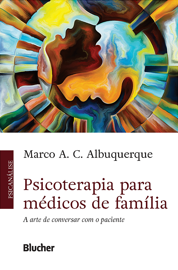 Livro Psicoterapia para médicos de família: a arte de con...