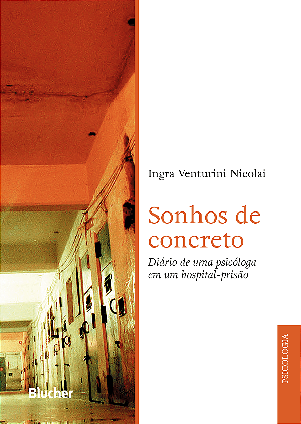 Livro Sonhos de concreto: diário de uma psicóloga em um h...