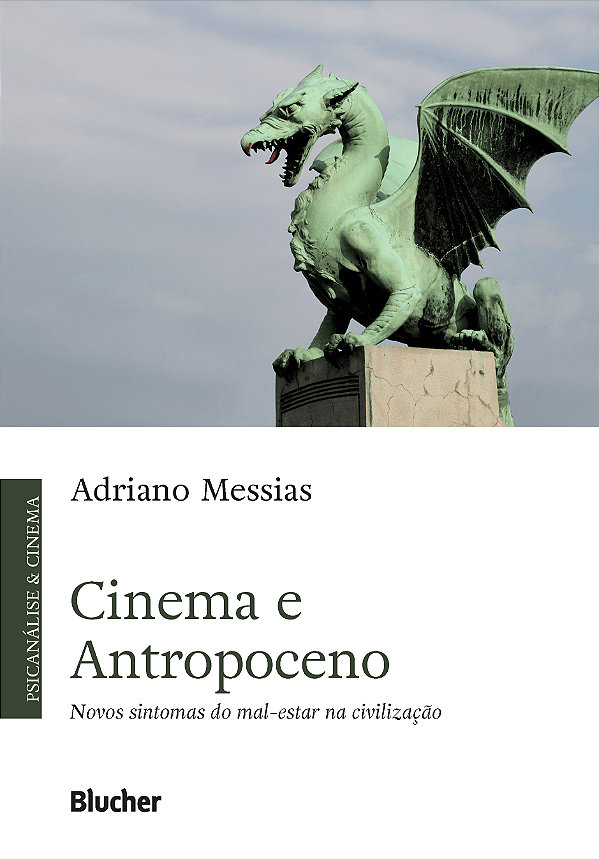 Livro Cinema e antropoceno: novos sintomas do mal-estar n...