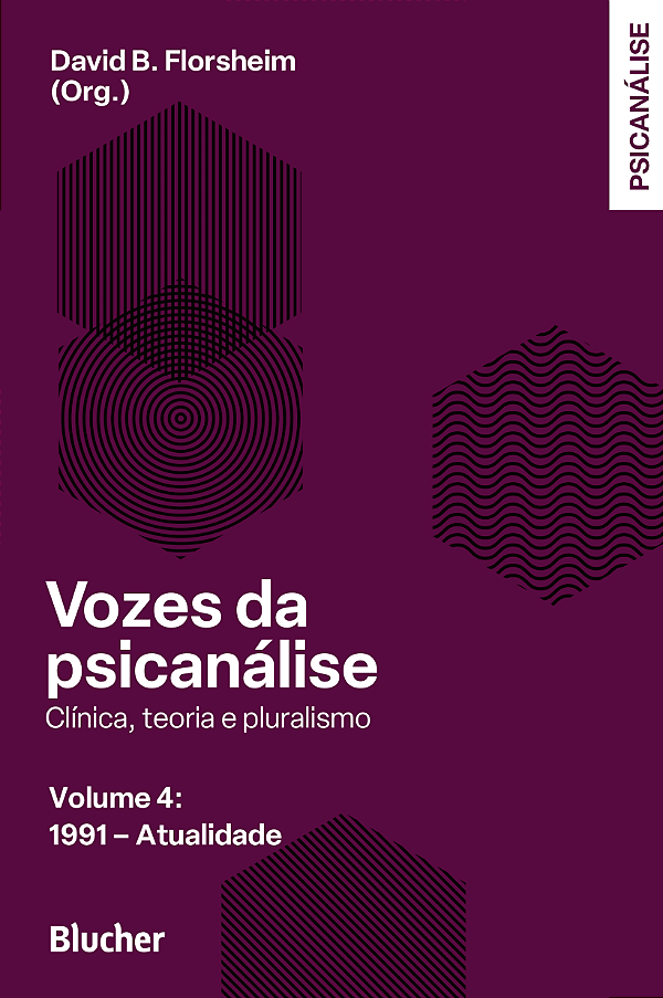Livro Vozes da psicanálise - 1991 - atualidade: Clínica, ...
