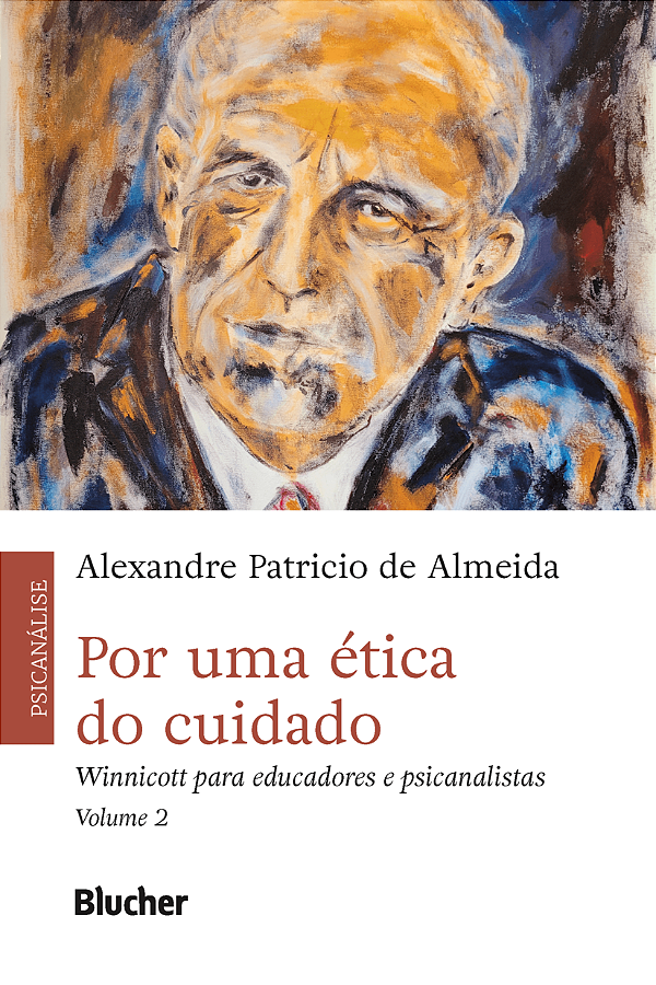 Livro Por uma ética do cuidado: Winnicott para educadores...