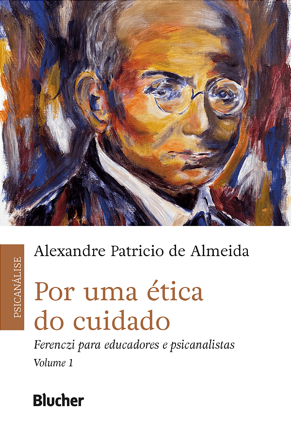 Livro Por uma ética do cuidado: Ferenczi para educadores ...