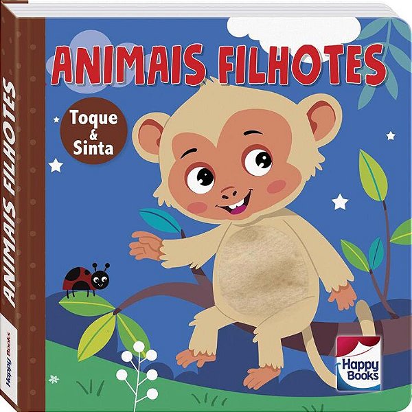 Livro Animais Fofuchos - Toque e Sinta: Animais Filhotes