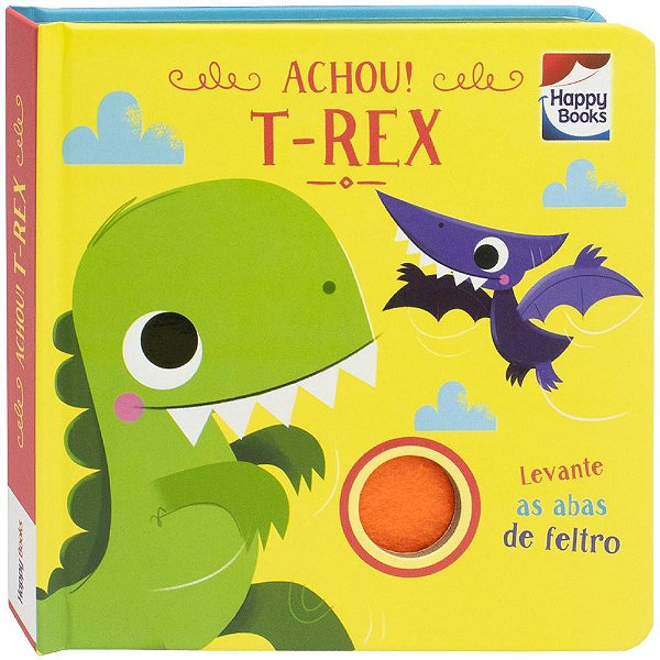 Livro Esconde-esconde com feltros - Achou! T-Rex