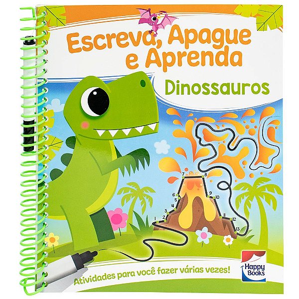 Livro Escreva, Apague e Aprenda: Dinossauros