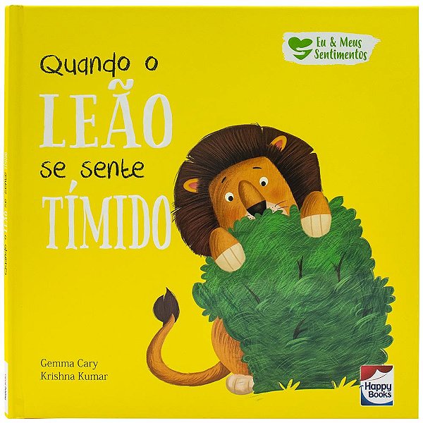Livro Eu e meus sentimentos - Quando o leão se sente tími...