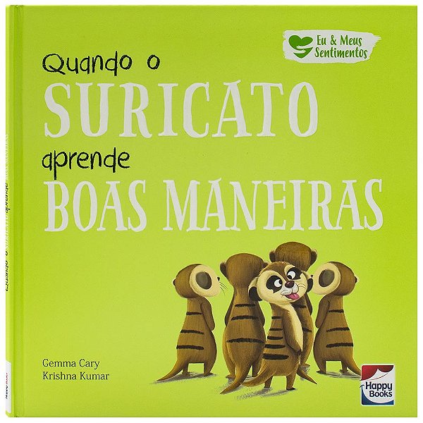 Livro Eu e meus sentimentos - Quando o suricato aprende b...