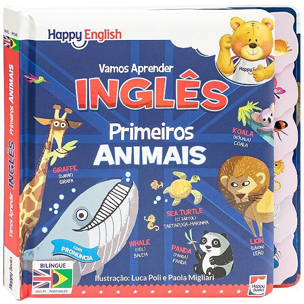 Livro Happy English - Vamos Aprender: Primeiros Animais