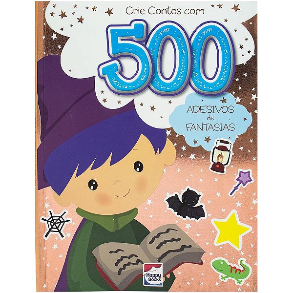 Livro Crie Contos com 500 Adesivos: Fantasias