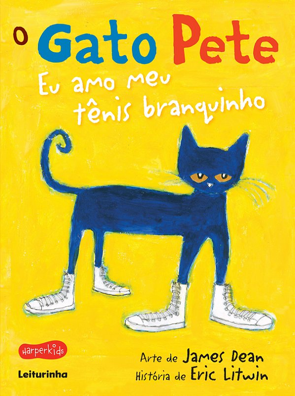 Livro O gato Pete - eu amo meu tênis branquinho