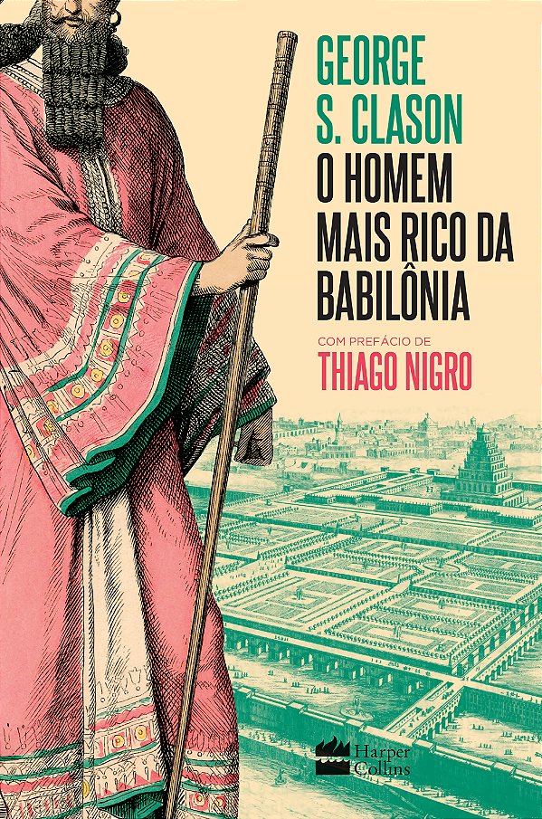 Livro O homem mais rico da Babilônia: com prefácio de Thi...