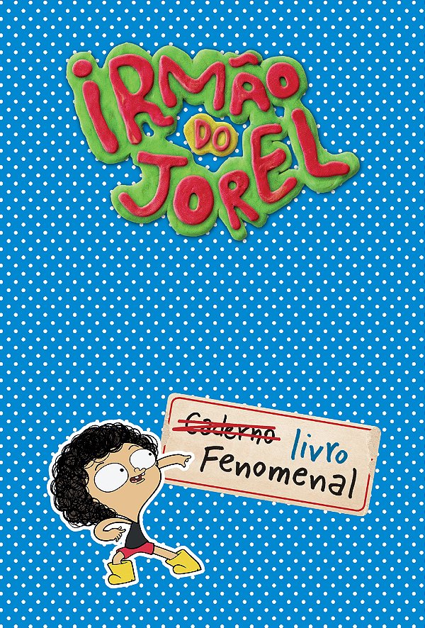 Livro Irmão do Jorel: Livro fenomenal
