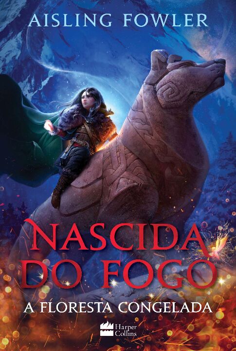 Livro Nascida do fogo: A Floresta Congelada