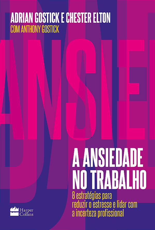 Livro A ansiedade no trabalho: 8 estratégias para reduzir...