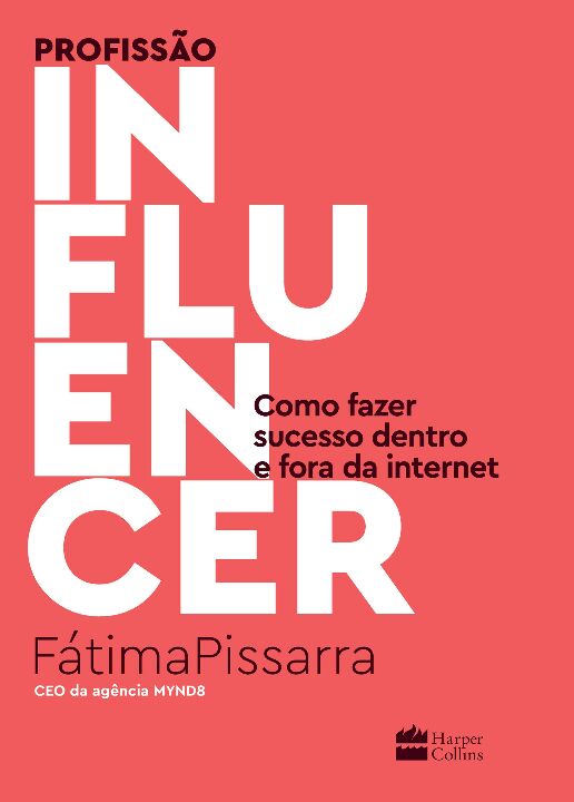 Livro Profissão influencer: Como fazer sucesso dentro e f...