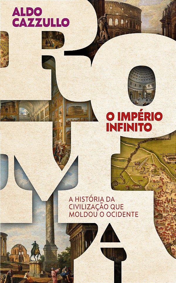 Livro Roma, O Império Infinito - A História Da Civilizaçã...