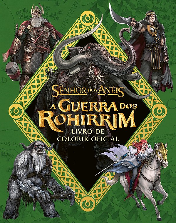 Livro A Guerra Dos Rohirrim - Livro De Colorir Oficial
