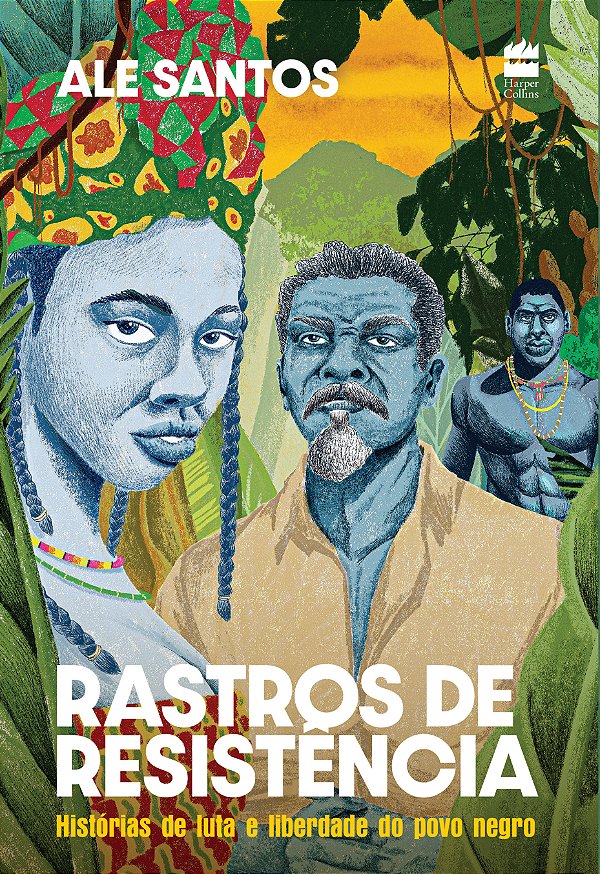Livro Rastros De Resistência: Histórias De Luta E Liberdade Do ...