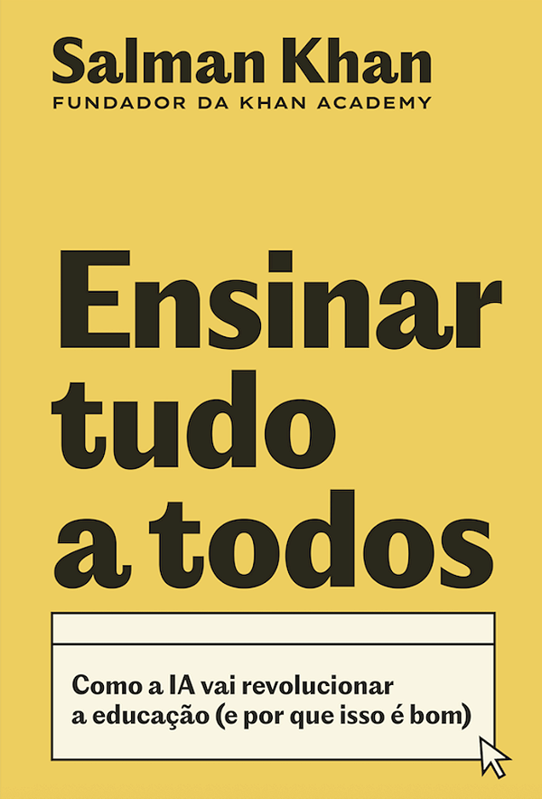 Livro Ensinar Tudo A Todos: Como A Ia Vai Revolucionar A Educaç...
