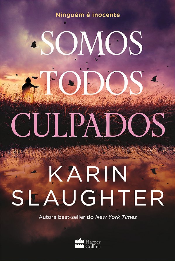 Livro Somos Todos Culpados - Nova Série De Suspense Da Autora B...