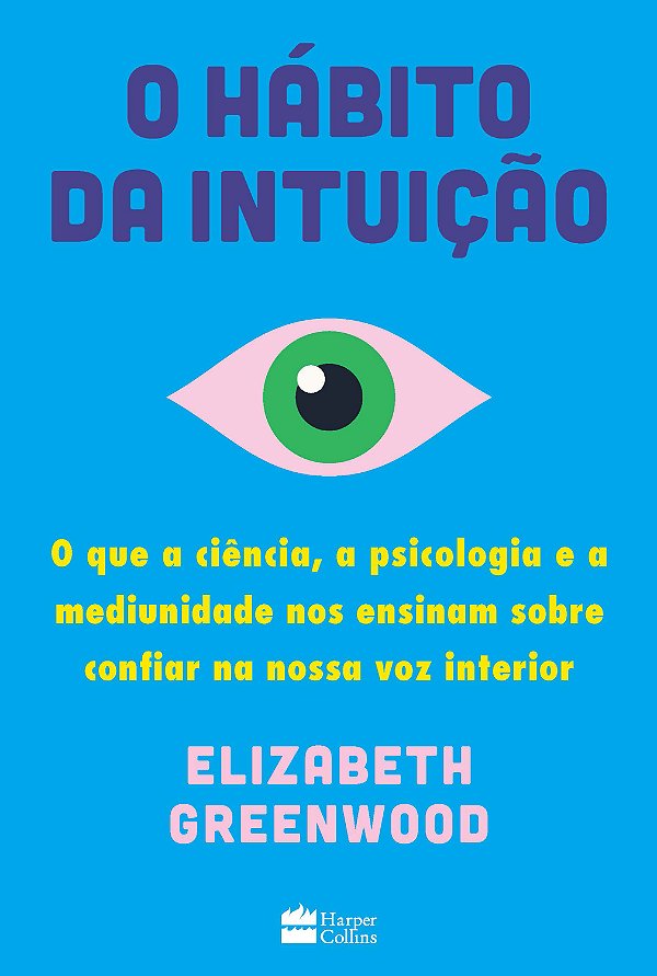 Livro O Hábito Da Intuição