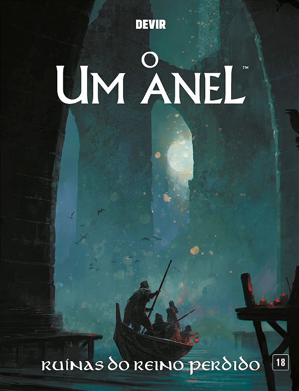 Livro O Um Anel - Ruínas do Reino Perdido