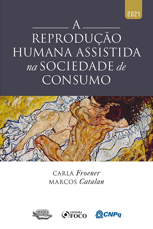 Livro A reprodução humana assistida na sociedade de consu...