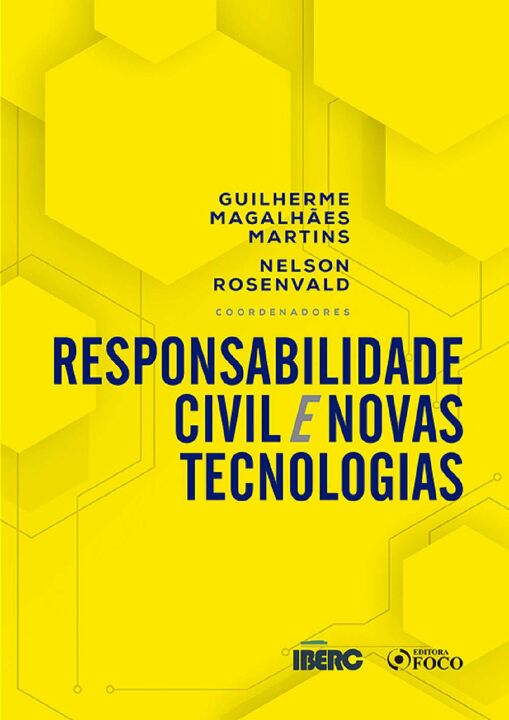 Responsabilidade Civil e Novas Tecnologias - 1Ed - 2020