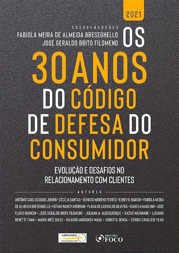 Livro Os 30 anos do código de defesa do consumidor: evolução e ...