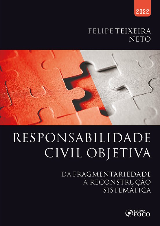 Livro Responsabilidade civil objetiva: da fragmentariedad...