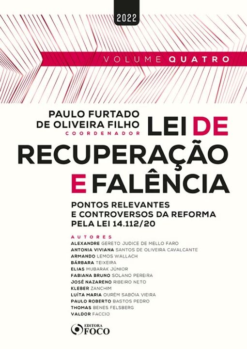 Lei De Recuperação e Falência - 01Ed/22 - Vol. 04