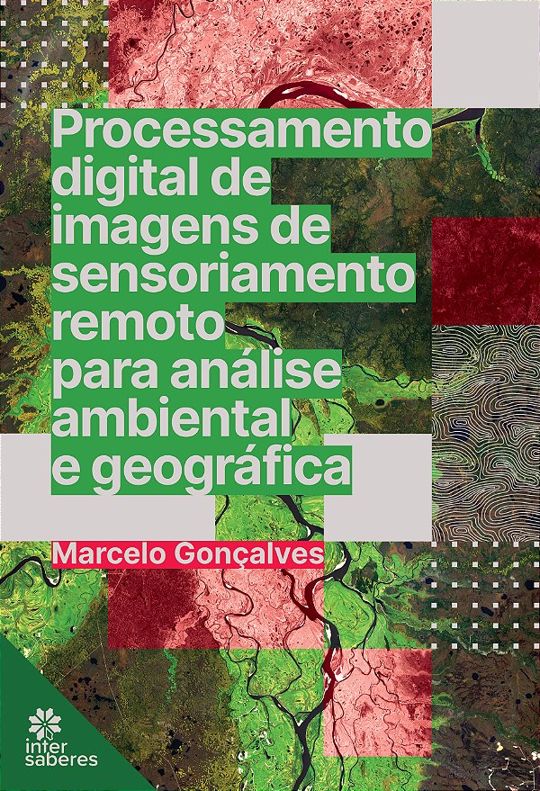 Livro Processamento digital de imagens de sensoriamento r...